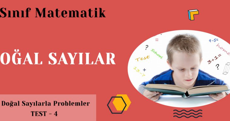 5.Sınıf Matematik Doğal Sayılarla Problemler Test-1