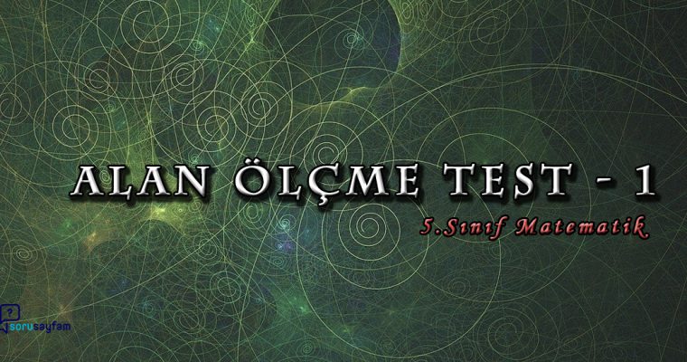 5. Sınıf Matematik Alan Ölçme Test-1