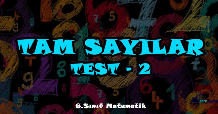 6.Sınıf Matematik Tam Sayılar Test-2