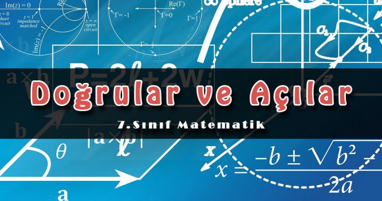 7.Sınıf Matematik Doğrular ve Açılar Test-1