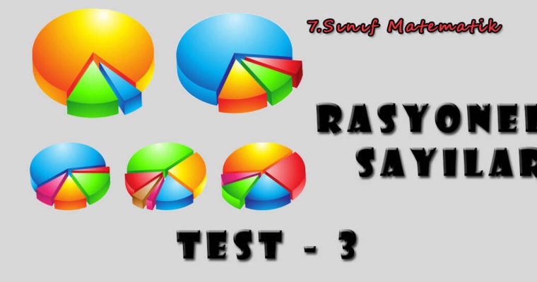 7.Sınıf Matematik Rasyonel Sayılar Test-3