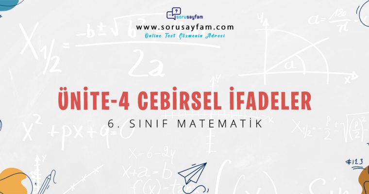 6.Sınıf Matematik Ünite-4 Cebirsel İfadeler Test-2