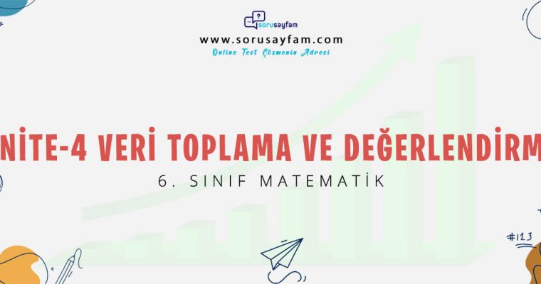 6.Sınıf Matematik Ünite-4 Veri Toplama ve Değerlendirme Test-1